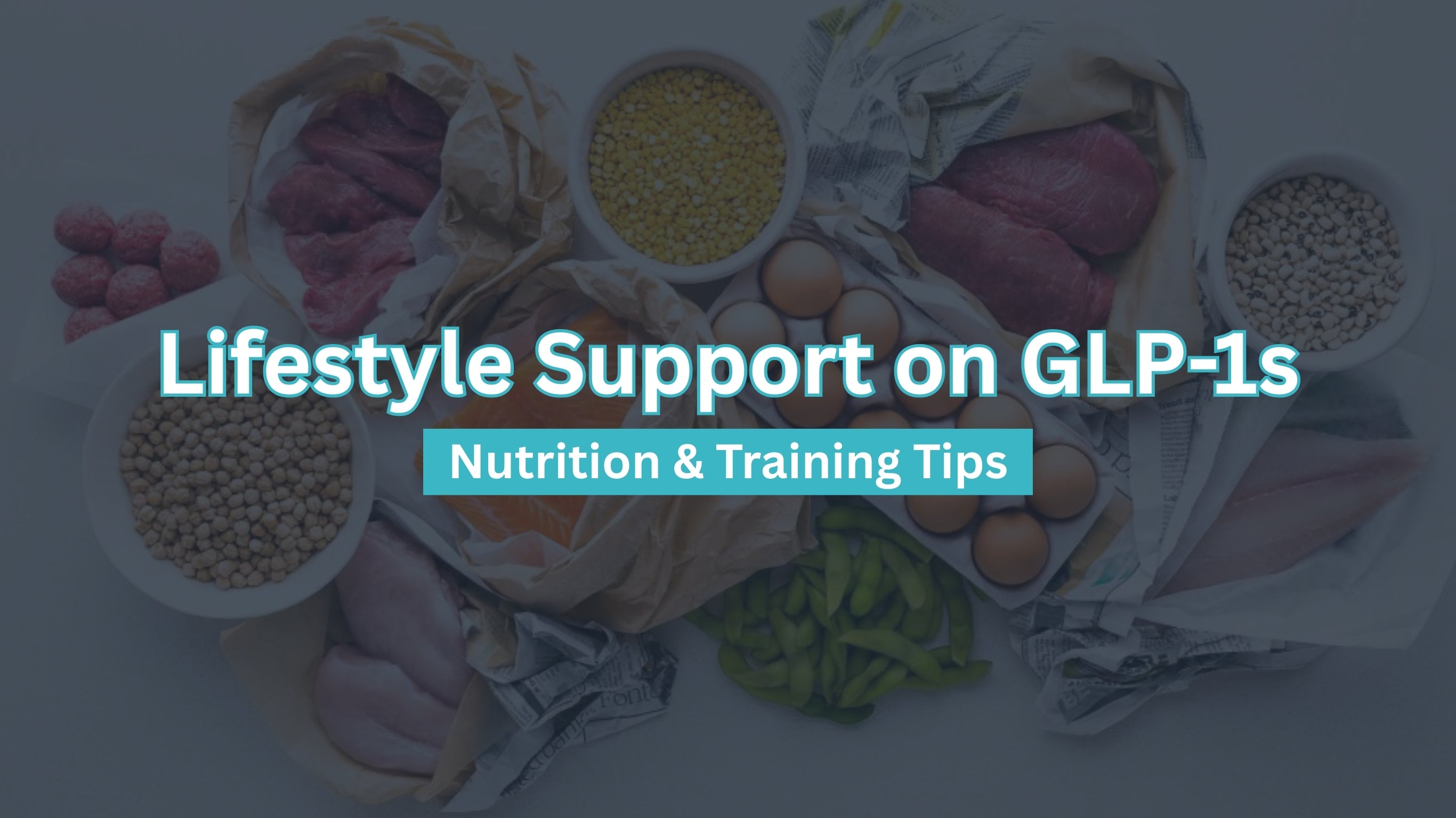 Lifestyle Support on GLP-1s