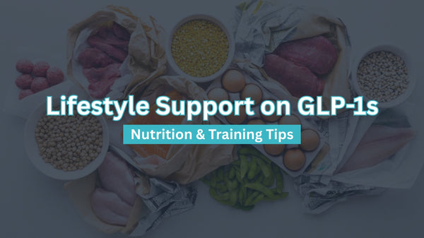 Lifestyle Support on GLP-1s